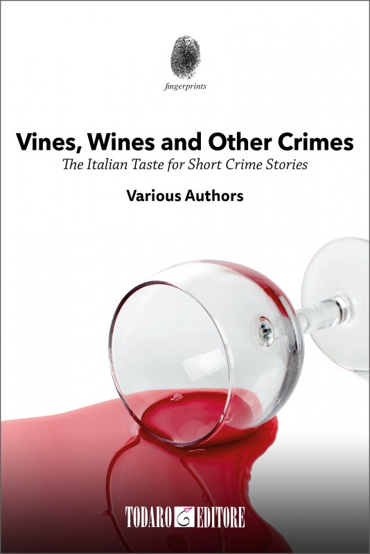Vines, Wines and other Crimes